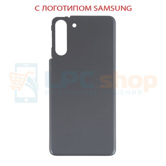 Крышка(задняя) для Samsung G991B (S21) Серый