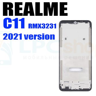 Рамка дисплея Realme C11 (2021) RMX3231 / Realme C20 / Realme C21 Черная (без проклейки)