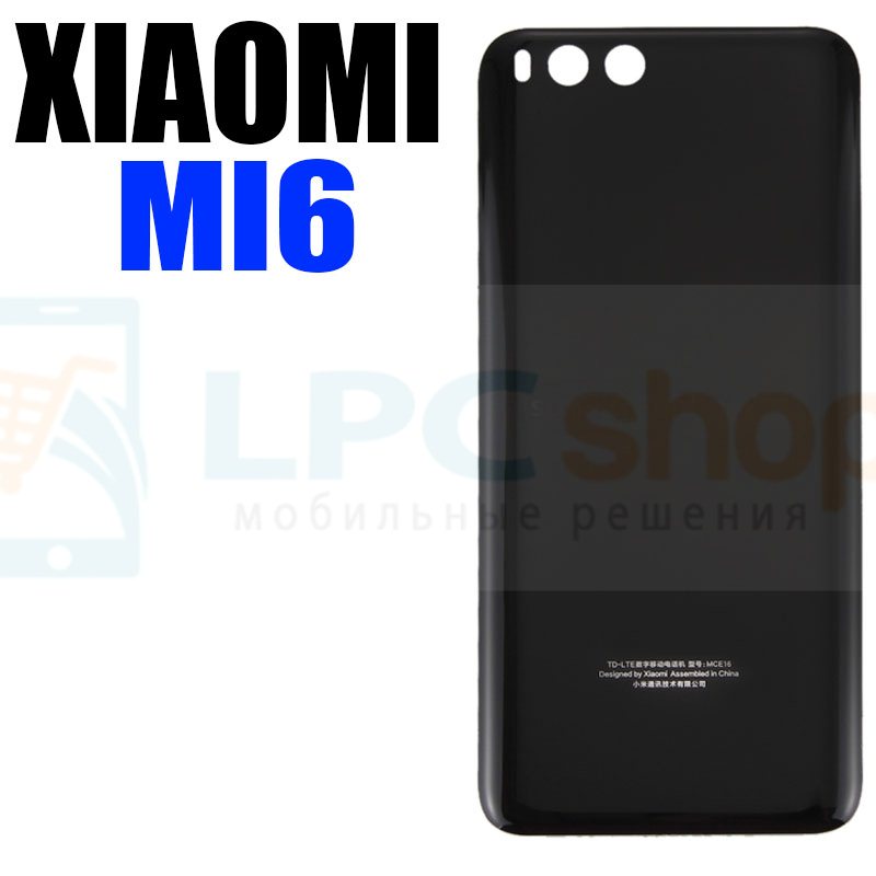 Крышка(задняя) для Xiaomi Mi6 Черный
