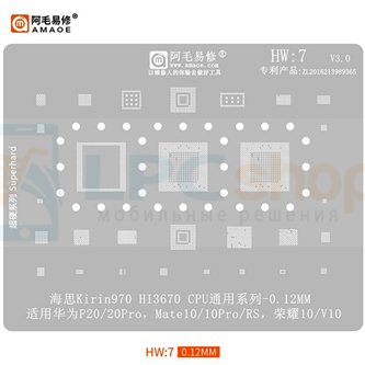 AMAOE BGA трафарет Huawei (HW7) P20 / Honor 10 / v10 / Kirin970 hi3670