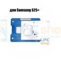 XZZ BGA Трафареты (SAM-S25+) для Samsung S25 Plus для реболлинга среднего уровня  с платформой
